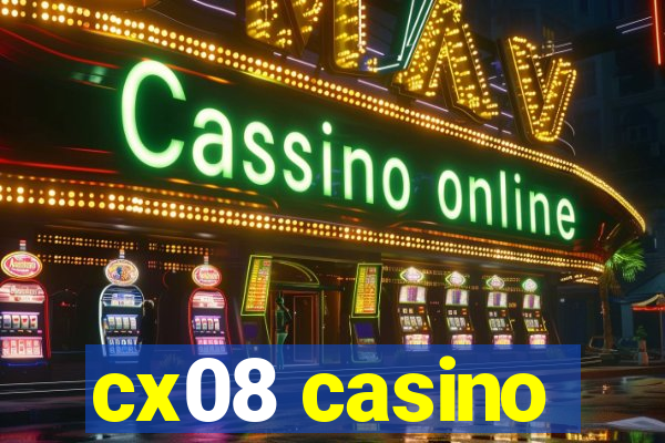 cx08 casino